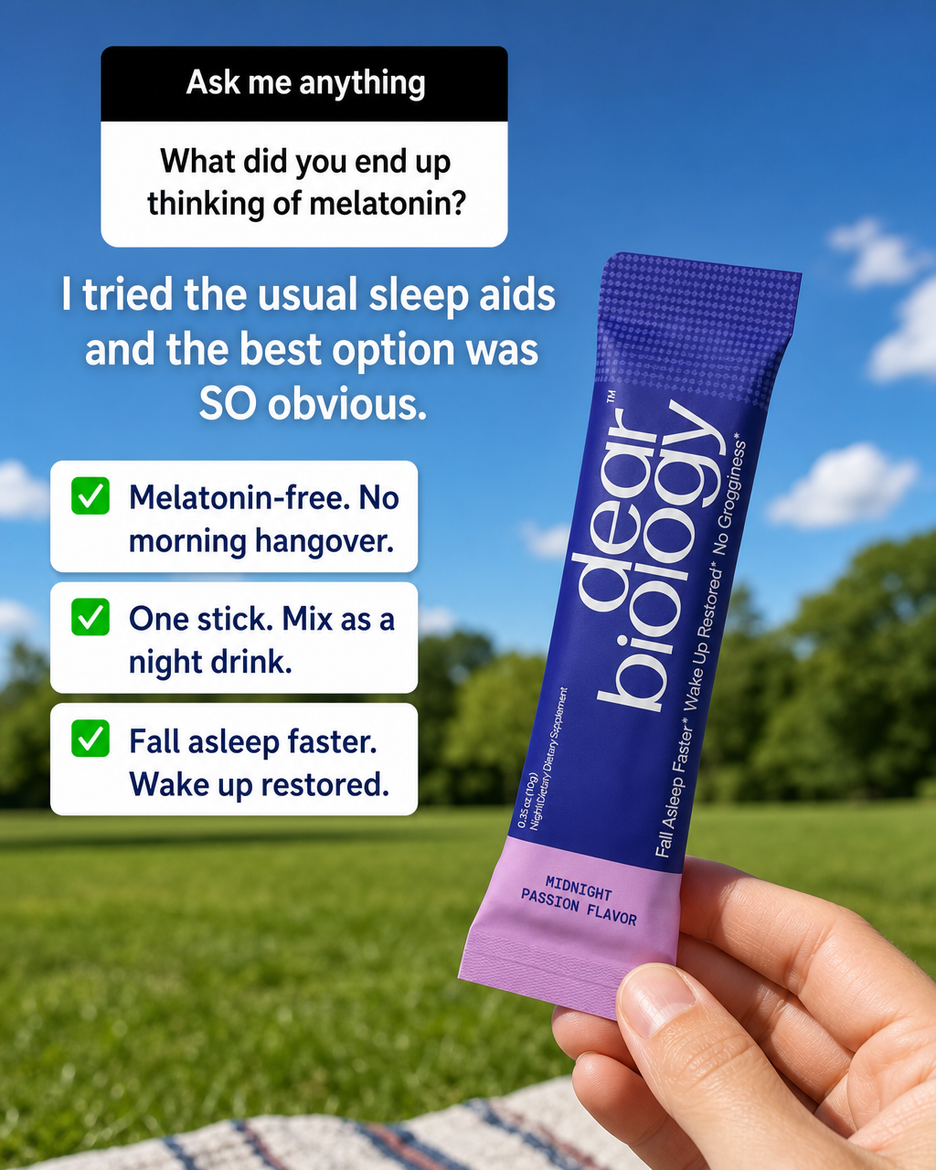 Ask me anything ad. Handheld Midnight Passion stick pack. Question: What did you end up thinking of melatonin?